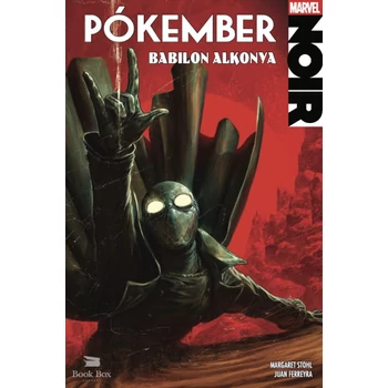 Pókember Noir 3.- Babilon alkonya
