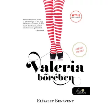 Valeria bőrében
