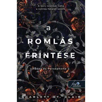 A romlás érintése- Hades és Persephone 2.