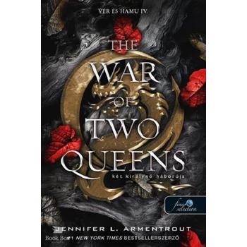 The War of Two Queens - Két királynő háborúja- Vér és hamu 4.