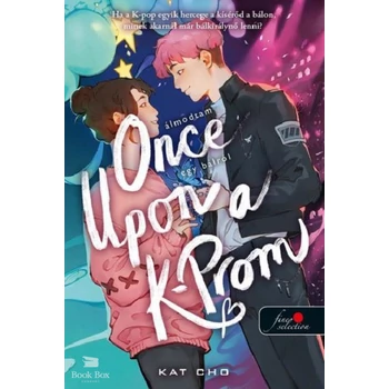 Once Upon a K-Prom - Álmodtam egy bálról