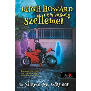 Leigh Howard és a kastély szellemei