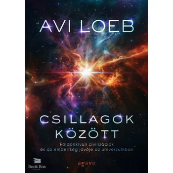 Csillagok között- Földönkívüli civilizációk és az emberiség jövője az univerzumban