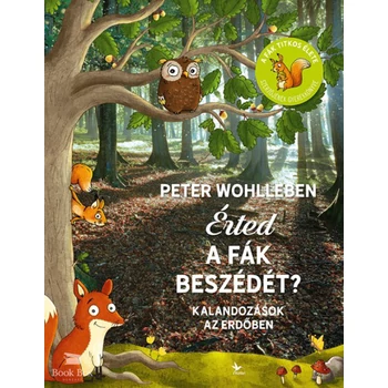 Érted a fák beszédét?- Kalandozások az erdőben