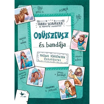Odüsszeusz és bandája- Trójai történetek újratöltve