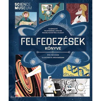 Felfedezések könyve- Elképesztő felismerések, amelyek megváltoztatták a világot