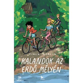 Kalandok az erdő mélyén