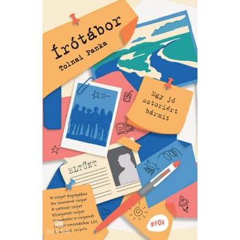 Írótábor- Egy jó sztoriért bármit
