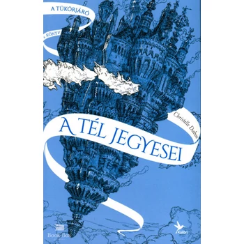 A tél jegyesei- A tükörjáró 1. könyv