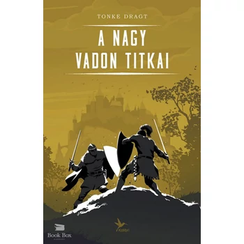 A Nagy Vadon titkai
