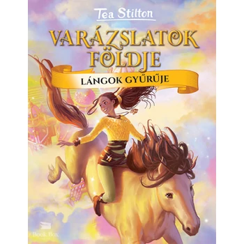 Lángok gyűrűje- Varázslatok földje