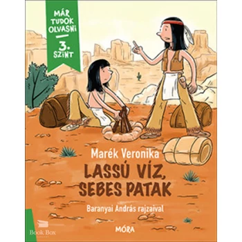 Lassú víz, sebes patak- Már tudok olvasni - 3. szint