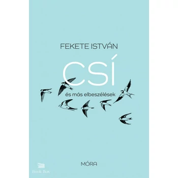 Csí és más elbeszélések - felújított kiadás