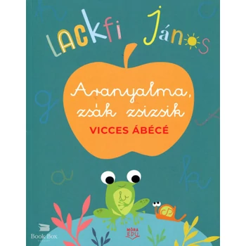 Aranyalma, zsák zsizsik- Vicces ábécé