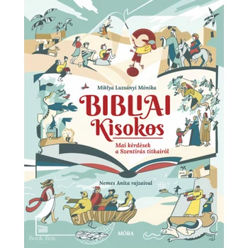 Bibliai Kisokos- Mai kérdések a Szentírás titkairól