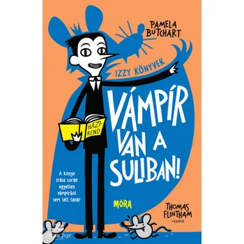 Vámpír van a suliban!- Izzy könyvek