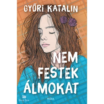 Nem festek álmokat