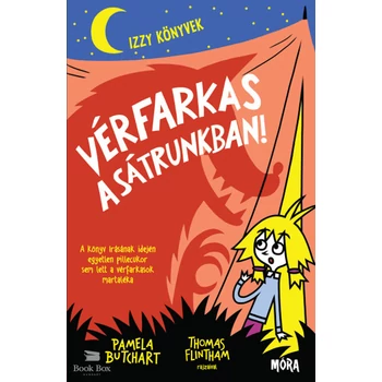 Vérfarkas a sátrunkban!- Izzy könyvek
