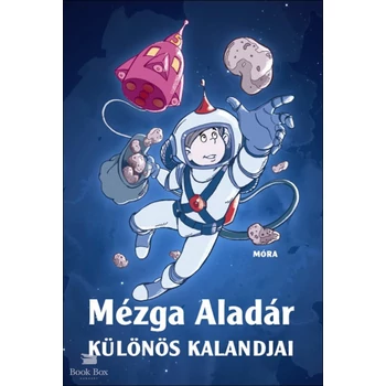 Mézga Aladár különös kalandjai