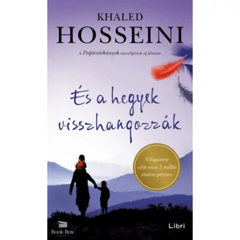 És a hegyek visszhangozzák