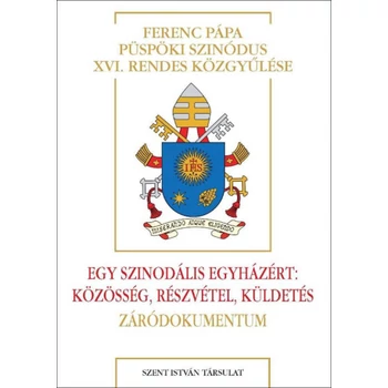 Egy szinodális Egyházért: Közösség, részvétel, küldetés- Záródokumentum