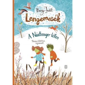Lengemesék IV. - A Nádtenger télen