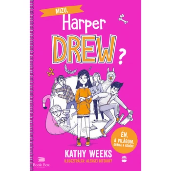 Mizu, Harper Drew?- Én. A világom. Dráma a köbön!