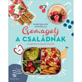 Csomagolj a családnak- 95 izgalmas és sokszínű útravaló