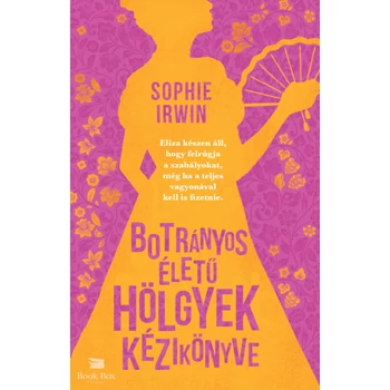 Botrányos életű hölgyek kézikönyve