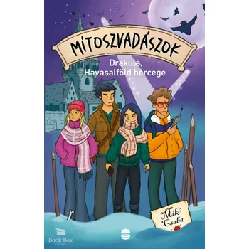 Mítoszvadászok 4. - Drakula, Havasalföld hercege