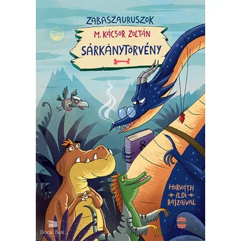 Sárkánytörvény- Zabaszauruszok 2.