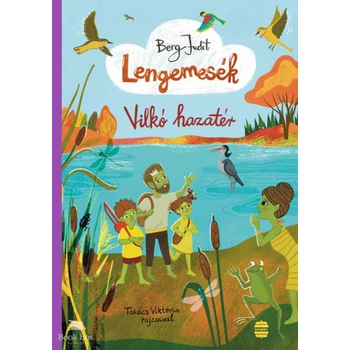 Lengemesék 7. - Vilkó hazatér