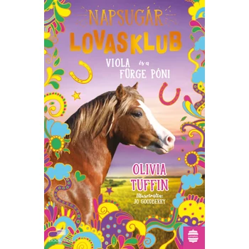 Napsugár Lovasklub 5. - Viola és a fürge póni