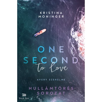 One Second to Love - Avery szerelme- (Különleges kiadás)