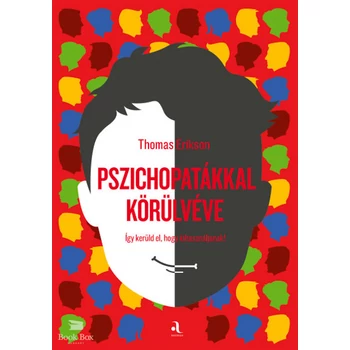 Pszichopatákkal körülvéve