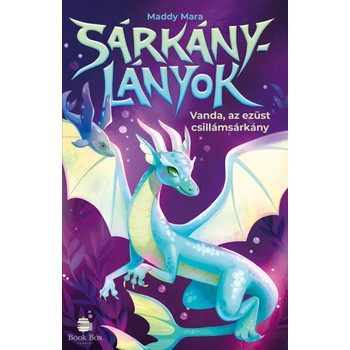 Vanda, az ezüst csillámsárkány- Sárkánylányok 2.