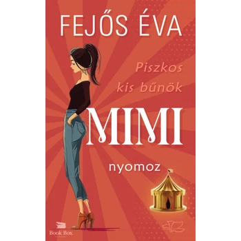 Piszkos kis bűnök-sorozat 1. - Mimi nyomoz