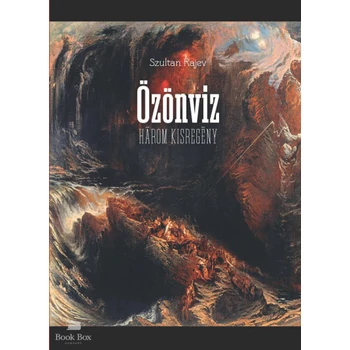 Özönvíz- Három kisregény