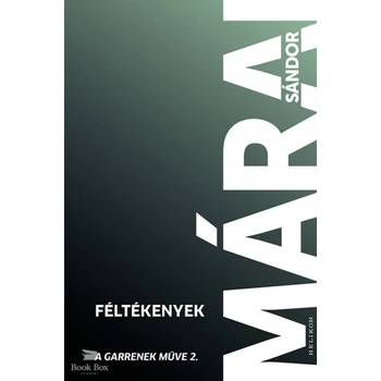 Féltékenyek- A Garrenek műve 2.