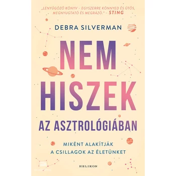 Nem hiszek az asztrológiában- Hogyan alakítják a csillagok az életünket