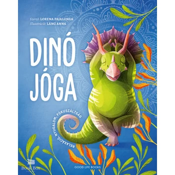 Dinó jóga- Relaxáció, nyugalom, fókuszáltság