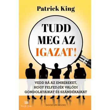 Tudd meg az igazat