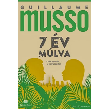 7 év múlva- A válás szétszakít...a veszély összehoz