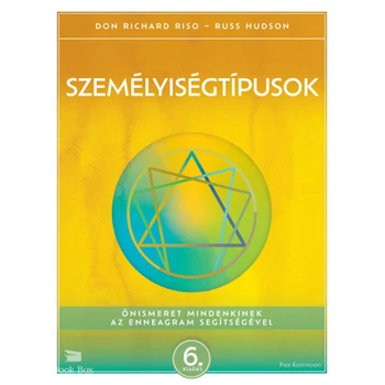 Személyiségtípusok- Önismeret mindenkinek az enneagram segítségével