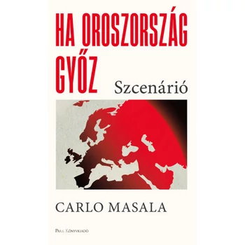 Ha Oroszország győz- Szcenárió