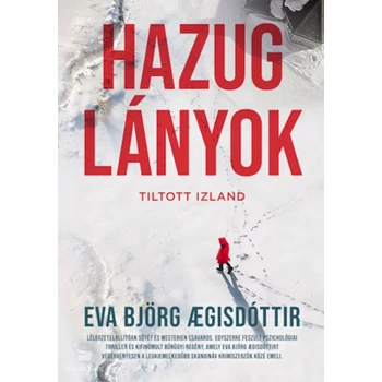 Hazug lányok- Tiltott Izland 2.