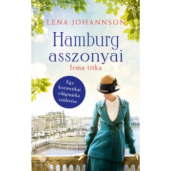 Hamburg asszonyai - Irma titka