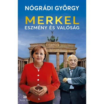 Merkel - Eszmény és valóság