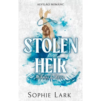 Alvilági románc 2. - Stolen Heir- Mikolaj & Nessa - (Különleges kiadás)