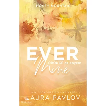 Ever Mine - Örökké az enyém- (Különleges kiadás)